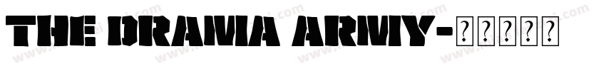 the Drama Army字体转换